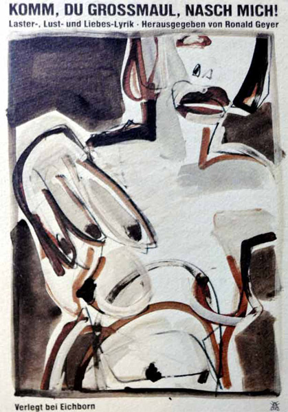 Renate Wichers - Bücher - KOMM, DU GROSSMAUL, NASCH MICH! Renate Wichers - Bücher - KOMM, DU GROSSMAUL, NASCH MICH!